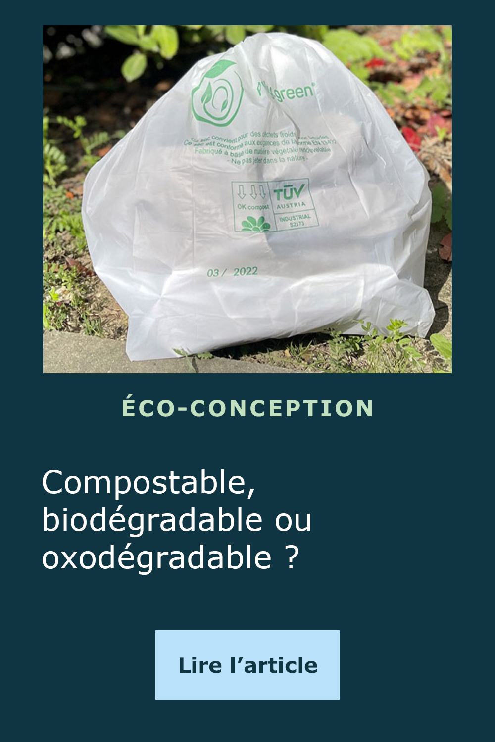 Compostable, biodégradable ou oxodégradable ?